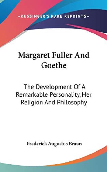 Margaret Fuller and Goethe