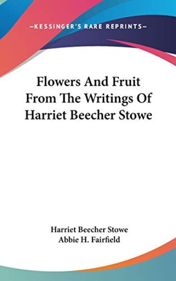 FLOWERS AND FRUIT FROM THE WRITINGS OF H