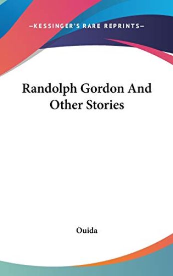 RANDOLPH GORDON AND OTHER STORIES
