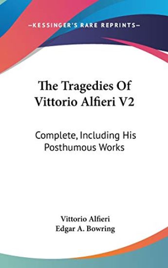 The Tragedies of Vittorio Alfieri