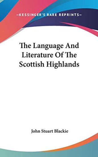 THE LANGUAGE AND LITERATURE OF THE SCOTT