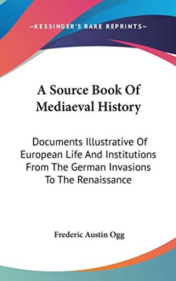 A Source Book of Mediaeval History