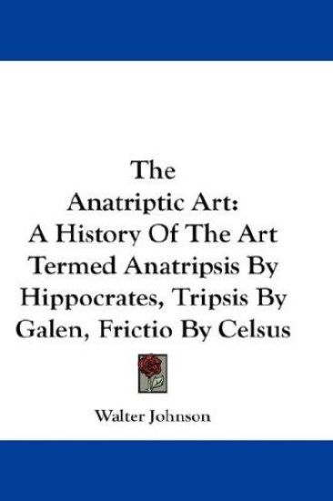 The Anatriptic Art