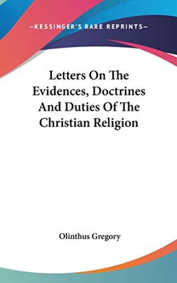Letters On The Evidences, Doctrines And Duties Of The Christian Religion