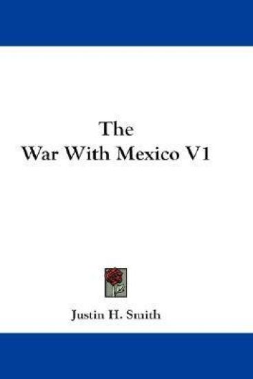 The War With Mexico