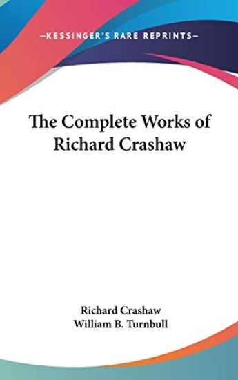 The Complete Works Of Richard Crashaw