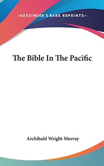 THE BIBLE IN THE PACIFIC
