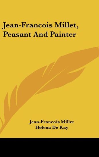 Jean-francois Millet, Peasant and Painter