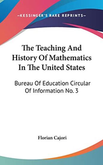 The Teaching and History of Mathematics in the United States