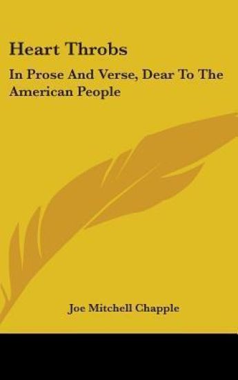 HEART THROBS: IN PROSE AND VERSE, DEAR T