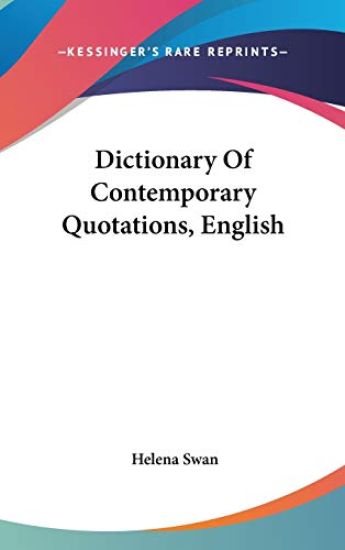 DICTIONARY OF CONTEMPORARY QUOTATIONS, E