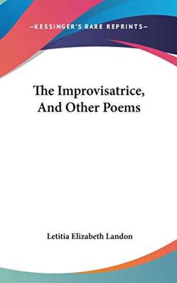 The Improvisatrice and Other Poems