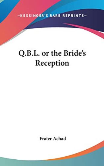 Q.B.L. OR THE BRIDE'S RECEPTION