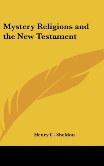Mystery Religions and the New Testament