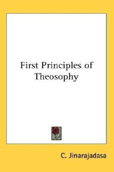 FIRST PRINCIPLES OF THEOSOPHY