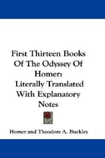 FIRST THIRTEEN BOOKS OF THE ODYSSEY OF H