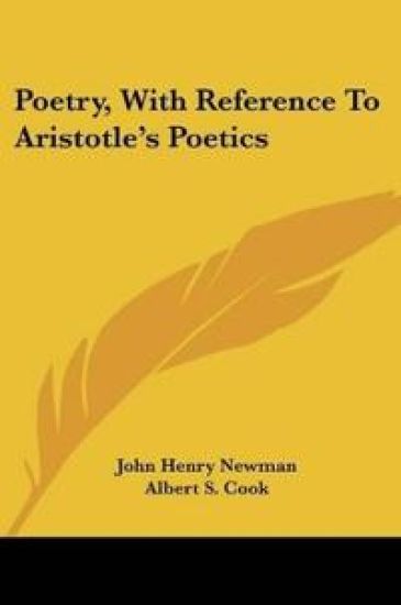 Poetry, With Reference to Aristotle's Poetics