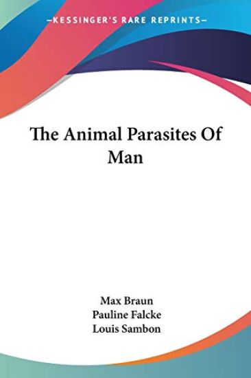 The Animal Parasites of Man