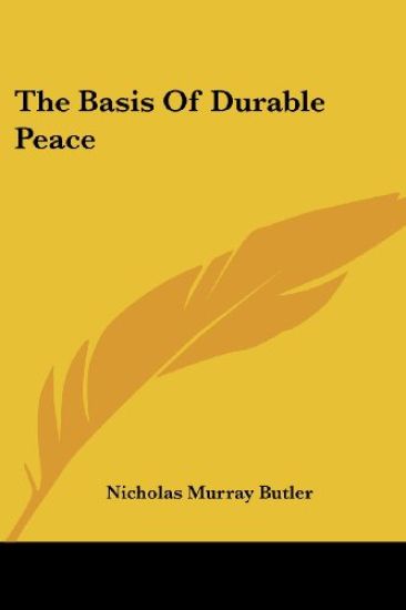 The Basis of Durable Peace