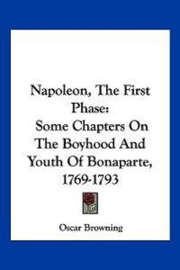 Napoleon, the First Phase