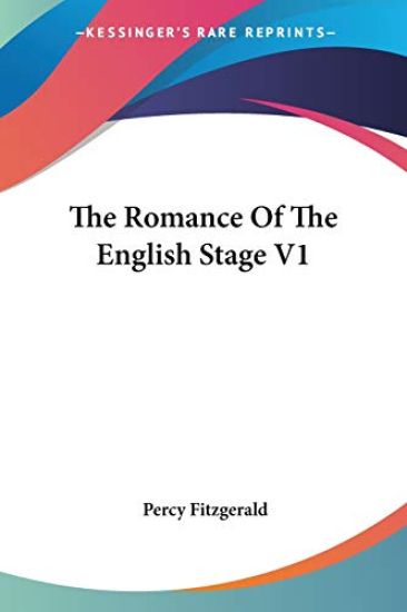 The Romance of the English Stage