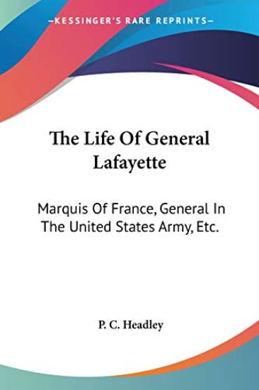 The Life of General Lafayette