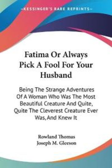 Fatima or Always Pick a Fool for Your Husband