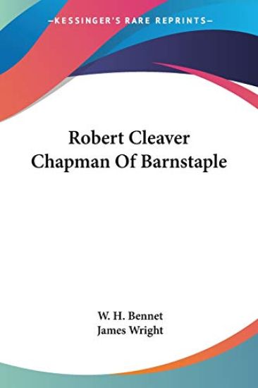 Robert Cleaver Chapman of Barnstaple
