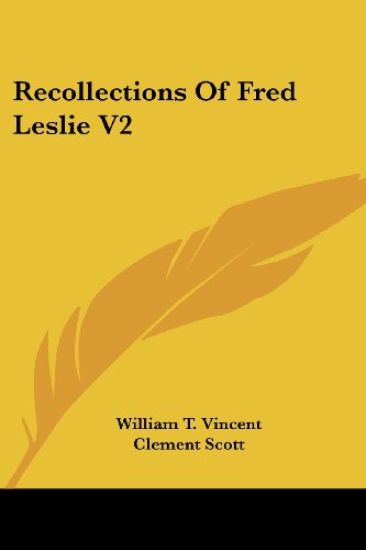 Recollections of Fred Leslie