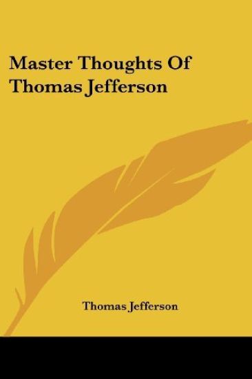 Master Thoughts of Thomas Jefferson