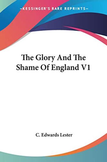 The Glory and the Shame of England