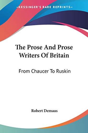 The Prose and Prose Writers of Britain