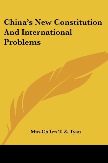 China's New Constitution and International Problems