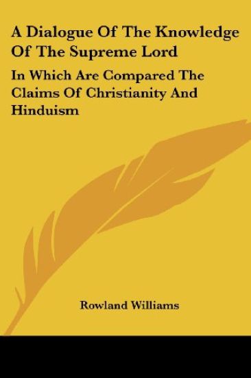 A Dialogue of the Knowledge of the Supreme Lord