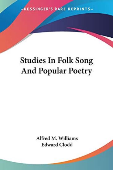 Studies in Folk Song and Popular Poetry
