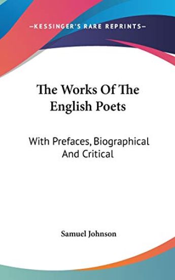 The Works Of The English Poets: With Prefaces, Biographical And Critical