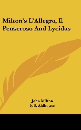 Milton's L'allegro, Il Penseroso and Lycidas