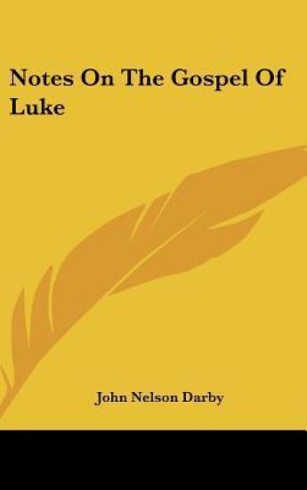Notes on the Gospel of Luke