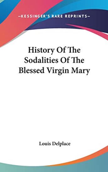 History of the Sodalities of the Blessed Virgin Mary
