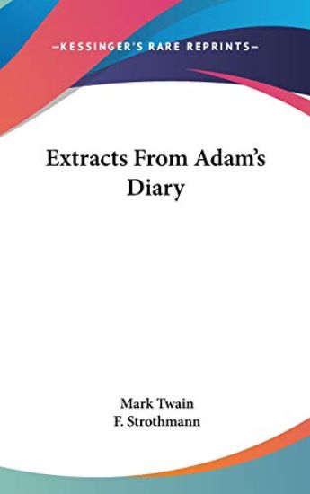 Extracts from Adam's Diary
