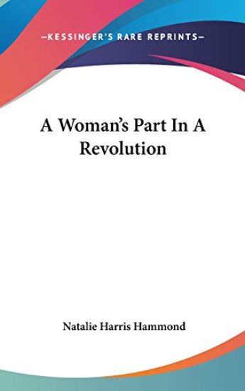 A Woman's Part in a Revolution