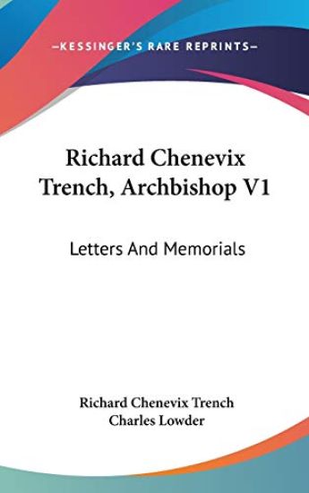 Richard Chenevix Trench, Archbishop