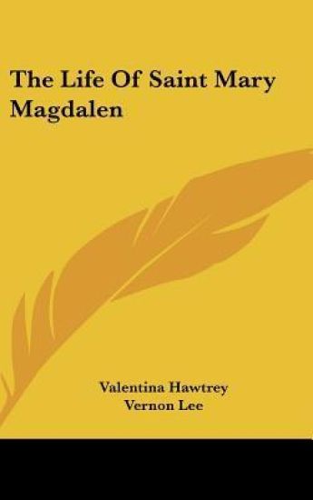 The Life of Saint Mary Magdalen