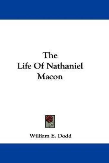 The Life of Nathaniel Macon
