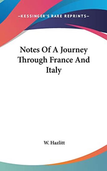 Notes of a Journey Through France and Italy