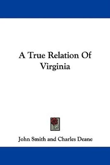 A True Relation Of Virginia