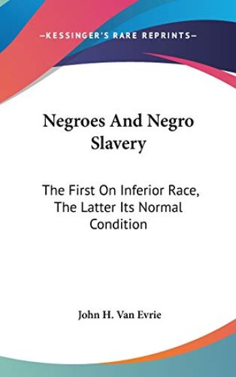 Negroes and Negro Slavery