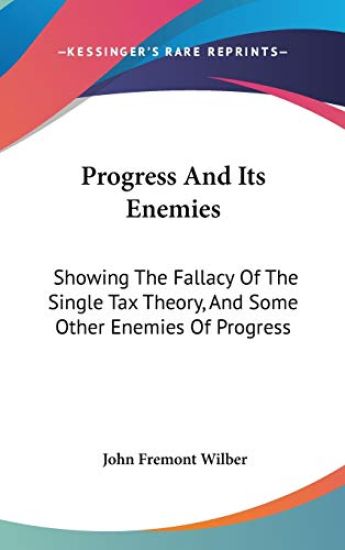 Progress and Its Enemies