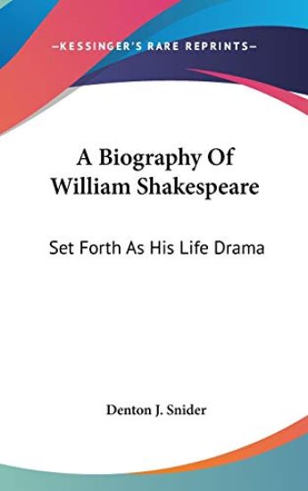 A BIOGRAPHY OF WILLIAM SHAKESPEARE: SET