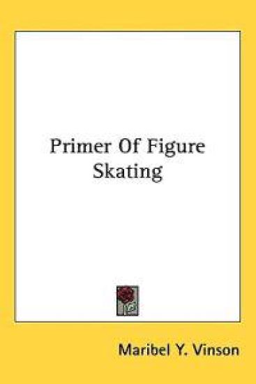 Primer Of Figure Skating